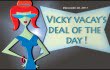 vicky vacay deal of the day 12-28