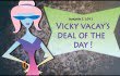 vicky vacay deal of the day 1-3-12