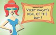 vicky vacay deal of the day 02-17-12