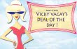 vicky vacay deal of the day