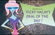 vicky vacay deal of the day