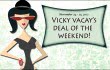 vicky vacay deal of the day