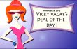 vicky vacay deal of the day