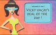 vicky vacay deal of the day