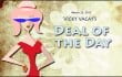 vicky vacay deal of the day