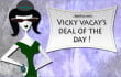 vicky vacay deal of the day