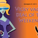 vicky vacay deal of the weekend 10-29