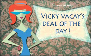 vicky vacay deal of the day 12-20