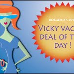 vicky-vacay deal of the day 12-27