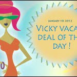 vicky vacay deal of the day 01-10-12