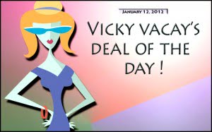 vicky vacay deal of the day 01-12-12