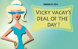 vicky vacay deal of the day 02-22-12