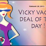 vicky vacay deal of the day 2-28-12