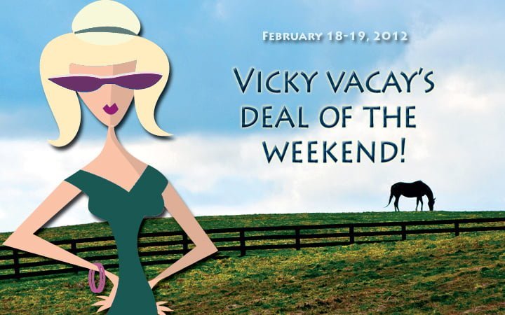 vicky vacay deal of the weekend 02-18-12